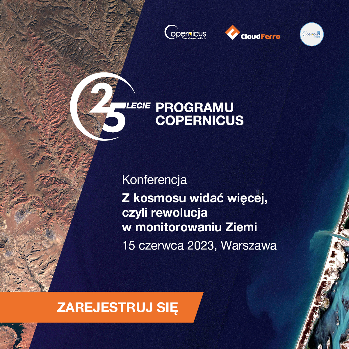 25 lat kosmicznej rewolucji obserwacji Ziemi. Konferencja o osiągnięciach i perspektywach Programu Copernicus